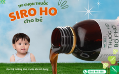 Cách lựa chọn thuốc ho dạng siro cho trẻ và những lưu ý khi sử dụng cha mẹ cần nắm lòng