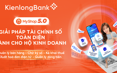 Một nền tảng, vạn tiện ích cho Hộ kinh doanh – KienlongBank MyShop 5.0