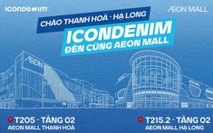 ICONDENIM đến Thanh Hoá và Hạ Long cùng AEON MALL
