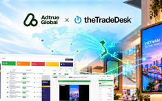 AdTRUE Global kết nối The Trade Desk qua OpenPath, đưa DOOH Việt Nam ra toàn cầu