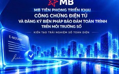 MB tiên phong triển khai công chứng điện tử và đăng ký biện pháp bảo đảm toàn trình