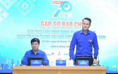 Sẽ có đại nhạc hội chào mừng 70 năm truyền thống Hội Liên hiệp thanh niên Việt Nam