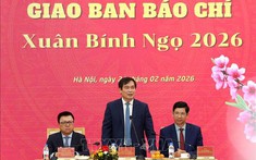 Hội nghị Giao ban báo chí đầu Xuân Bính Ngọ 2026