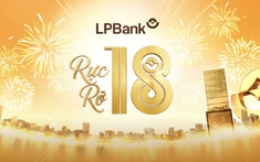 LPBank 18 tuổi: Viết tiếp hành trình rực rỡ