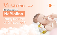 Vì sao các "Hot mom" đồng loạt gọi tên NeBiolina trong routine chăm sóc bé?