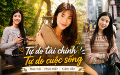 Tôi từng nghĩ làm nội dung trên mạng chỉ để giết thời gian - đến khi kiếm được gần 1 tỷ đồng, tôi mới hiểu: Phụ nữ sau 30 cần nhiều hơn 1 nguồn thu