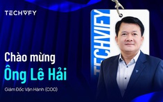 Techvify bổ nhiệm cựu CEO FPT Châu Âu - Lê Hải làm COO