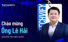 Năm bứt phá 2026: Techvify đón cựu CEO FPT Châu Âu - Lê Hải làm COO
