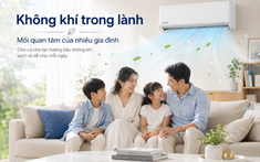 Không khí sạch trở thành chuẩn mới khi chọn mua điều hòa