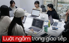 5 “luật ngầm” trong giao tiếp, ai đi làm cũng cần biết: Đừng tự biến mình thành kẻ vô duyên