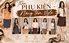 Vì sao có người mặc đồ đơn giản vẫn sang? Bí mật nằm ở cách thêm phụ kiện làm nổi bật khí chất