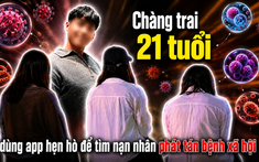 Phát hiện mắc nhiều bệnh xã hội, chàng trai 21 tuổi dùng app hẹn hò làm 1 việc khiến ai cũng rùng mình