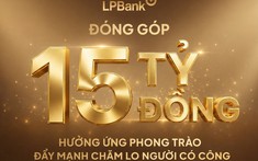 LPBank đóng góp 15 tỷ đồng chăm lo người có công, nối dài hành trình "Đền ơn đáp nghĩa"