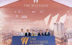 VCRE khởi công The Westique Residences: Tín hiệu mới cho dòng căn hộ boutique khu Tây