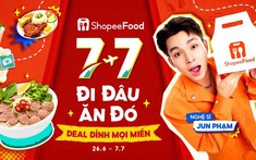 Thêm trọn vị cho mọi chuyến vi vu mùa hè cùng ShopeeFood 7/7
