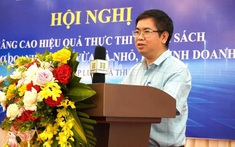 Nâng cao hiệu quả thực thi chính sách hỗ trợ doanh nghiệp nhỏ và vừa, hộ kinh doanh - Góc nhìn pháp luật và thực tiễn