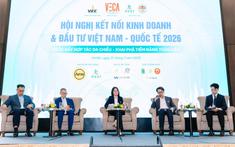 Hội nghị kết nối Kinh doanh và Đầu tư Việt Nam - Quốc tế 2026