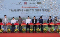 Khánh thành Trạm dừng nghỉ TTC Châu Thành trên tuyến cao tốc Vĩnh Hảo – Phan Thiết