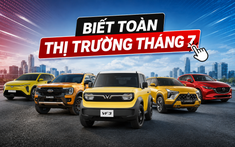 Xem toàn cảnh thị trường ô tô Việt Nam tháng 7/2026: Trọn bộ từ các top 10, biến động 'nghẹt thở' ở từng nhóm, phân khúc