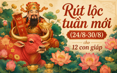 Hái lộc tuần mới (24/8-30/8) cho 12 con giáp: Ai được hưởng may mắn, ai cần cẩn trọng?