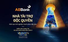 ABBank mang trải nghiệm Van Gogh độc bản đến Hà Nội