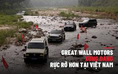 Great Wall Motors xứng đáng có một màn trở lại rực rỡ hơn tại Việt Nam