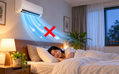 Lời khuyên cho các gia đình lắp điều hòa trong phòng ngủ: Đừng chọn vị trí khiến luồng lạnh đi thẳng vào giường