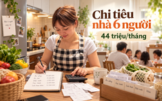 Gia đình 6 người, 4 con, đã có nhà vẫn tiêu 44 triệu/tháng: Riêng tiền ăn 18 triệu khiến dân mạng tranh luận