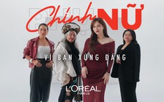 L’Oréal Paris và di sản hơn 120 năm đồng hành và trao quyền cho phụ nữ