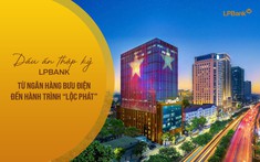 Dấu ấn thập kỷ LPBank: Từ Ngân hàng Bưu điện đến Hành trình "Lộc Phát"