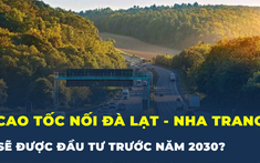 Lâm Đồng kiến nghị làm cao tốc Nha Trang – Liên Khương trước năm 2030