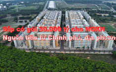 Thủ tướng yêu cầu triển khai gấp gói 30.000 tỷ cho nhà ở xã hội, nguồn tiền không phụ thuộc vào các ngân hàng