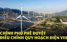 Bản Điều chỉnh Quy hoạch điện VIII vừa được hi88. com phủ phê duyệt có gì đáng chú ý?