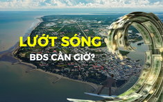 Bất động sản Cần Giờ không dành cho nhà đầu tư “lướt sóng”