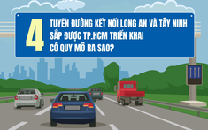 4 tuyến đường kết nối Long An và Tây Ninh sắp được TP.HCM triển khai có quy mô ra sao?