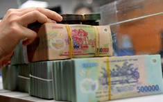 Chuyển tiền từ 500 triệu đồng trở lên sẽ phải báo cáo
