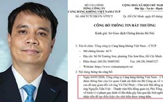 Thông tin bất thường từ ACV liên quan đến ông Vũ Thế Phiệt