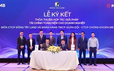 Đông Tây Land ký kết hợp tác toàn diện với MB và MBS