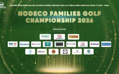 Ngày 23/4/2026: Khởi tranh giải “HODECO Families Golf Championship 2026”
