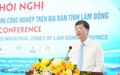 Lâm Đồng định hướng mở rộng bản đồ công nghiệp với 51 dự án, hơn 26.600ha