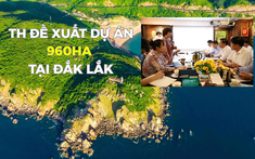 Tập đoàn TH đề xuất dự án du lịch sinh thái biển quy mô 960ha tại Đắk Lắk