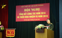 Viện Thiết kế: Tổ chức Hội nghị Quân chính năm 2018 và tổ chức gặp mặt 64 năm Ngày thành lập Viện (23/01/1955 - 23/01/2019)