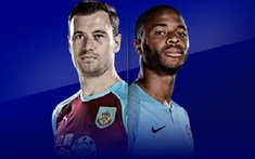 Burnley - Man City: Cẩn thận không thừa