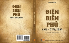 Ra mắt sách “Điện Biên Phủ: 13/3-07/5/1954” và giao lưu với tác giả Ivan Cadeau, Pháp