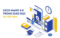 Những thay đổi trong giáo dục thời kỳ 4.0