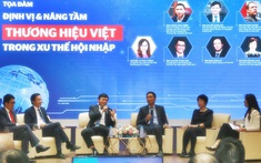 Tọa đàm “Định vị và nâng tầm Thương hiệu Việt trong xu thế hội nhập”