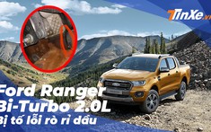 Động cơ 2.0L Bi-Turbo của Ford Ranger và Everest bị khách Việt tố chảy dầu