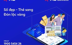 MB CONNECT: “Số đẹp – Thẻ sang – Đón lộc vàng”