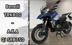 Hãng xe Trung Quốc QJMoto tung ra Adventure 750 phân khối được cho là tiền thân của Benelli TRK800 trước khi ra mắt