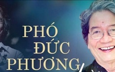 Dòng sông tâm hồn trong nhạc sĩ Phó Đức Phương vẫn chảy mãi vào lòng đất mẹ